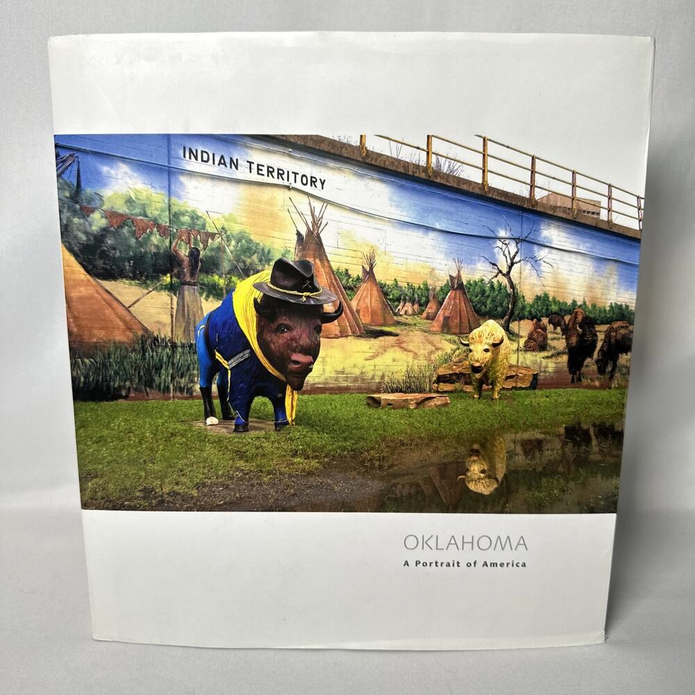 OKLAHOMA: A PORTRAIT OF AMERICA By Libby Bender & Carl Brune - Hardcover